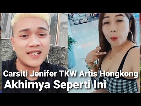 CARSITI JENIFER TKW HONGKONG MAKIN TOP DAN TENAR