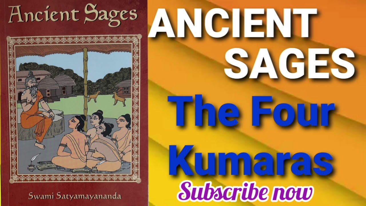 01. ANCIENT SAGES - THE FOUR KUMARAS.