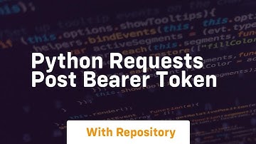 python requests post bearer token
