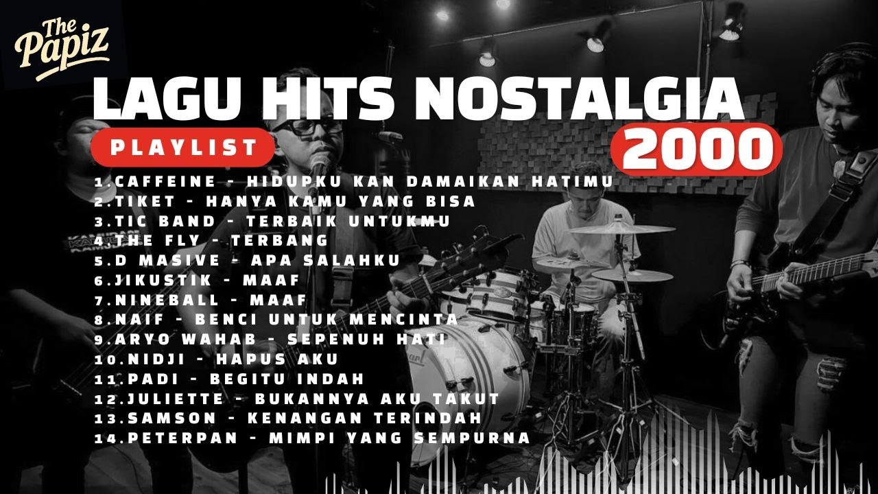 LAGU HITS NOSTALGIA 2000AN (COVER) BY THE PAPIZ