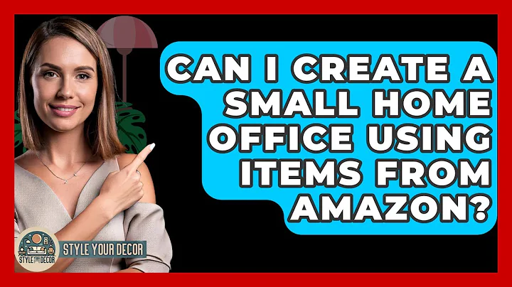 Can I Create A Small Home Office Using Items From Amazon? - Style Your Decor