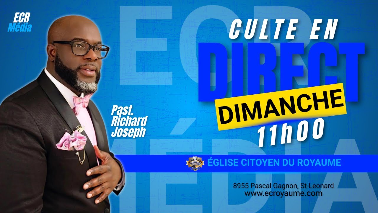 CULTE EN DIRECT | 21 MAI 2023 | PAST. RICHARD JOSEPH - YouTube
