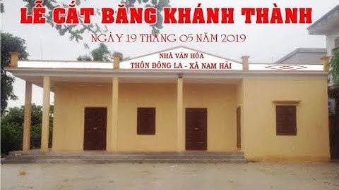 Trực Tiếp Lễ cắt băng khánh thành nhà văn hóa , thôn Đông La