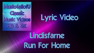 Lindisfarne - Run For Home