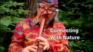 Deep Inner Connection Whit nature (Ancestral Sacred Flute)