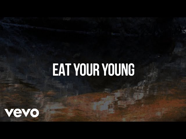 Hozier - Eat The Young