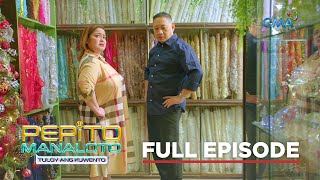 Pepito Manaloto - Tuloy Ang Kuwento: Pepito at Elsa, the MODELS! (Full EP 72)