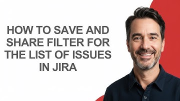 How to Save and Share Filter for The List Of Issues In Jira - KevinHowTo
