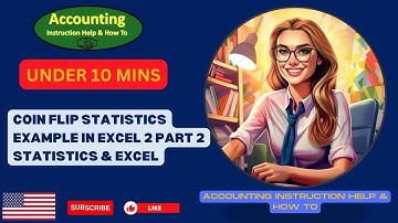 Coin Flip Statistics Example in Excel 2 Part 2
