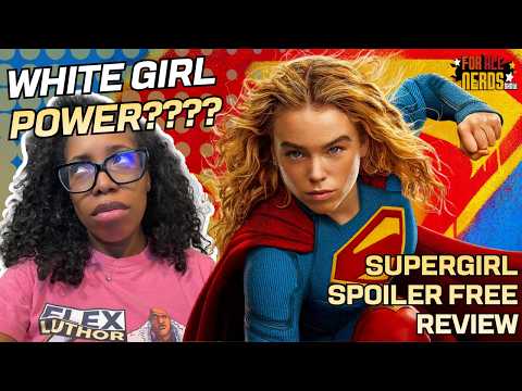 White Girl Power??? (Supergirl No Spoiler Review)
