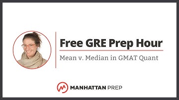 Free GRE Prep Hour: Mean v. Median in GMAT Quant