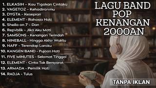 LAGU KENANGAN BAND POP 2000AN INDONESIA HITS NOSTALGIA | Playlist Full Album Band Pop Indo Populer