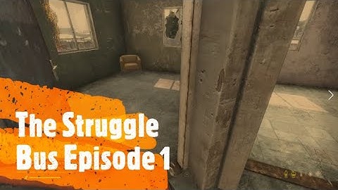 All Aboard The Struggle Bus; Episode 1