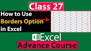 How to Use Borders Option in Excel in Urdu - Class No 27