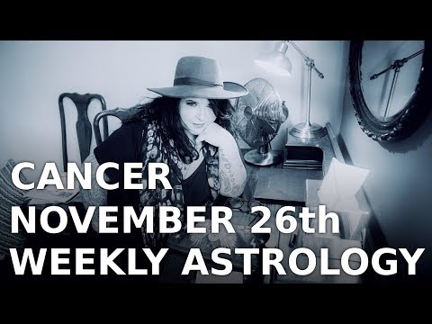 cancer-weekly-astrology-horoscope-26th-november-2018