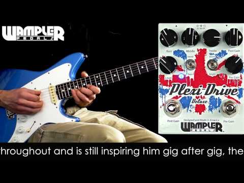 Wampler Plexi-Drive Deluxe