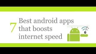 7 APPS That Boosts Internet Speed. screenshot 4