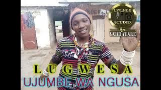 LUGWESA UJUMBE WA NGUSA BY LWENGE STUDIO