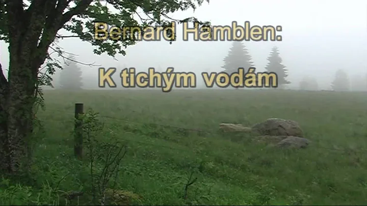 Bernard Hamblen - Beside still waters (K tichm vodm)
