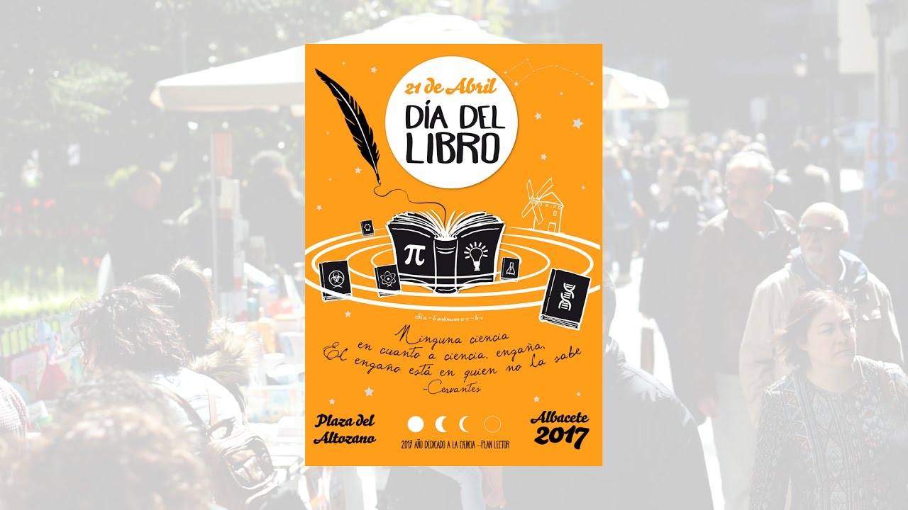 Dia del Libro, Albacete 2017 - YouTube