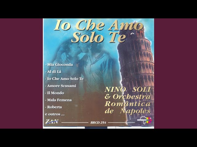 Nino Soli & Orchestra Romantica De Napoles - Non Dimenticar