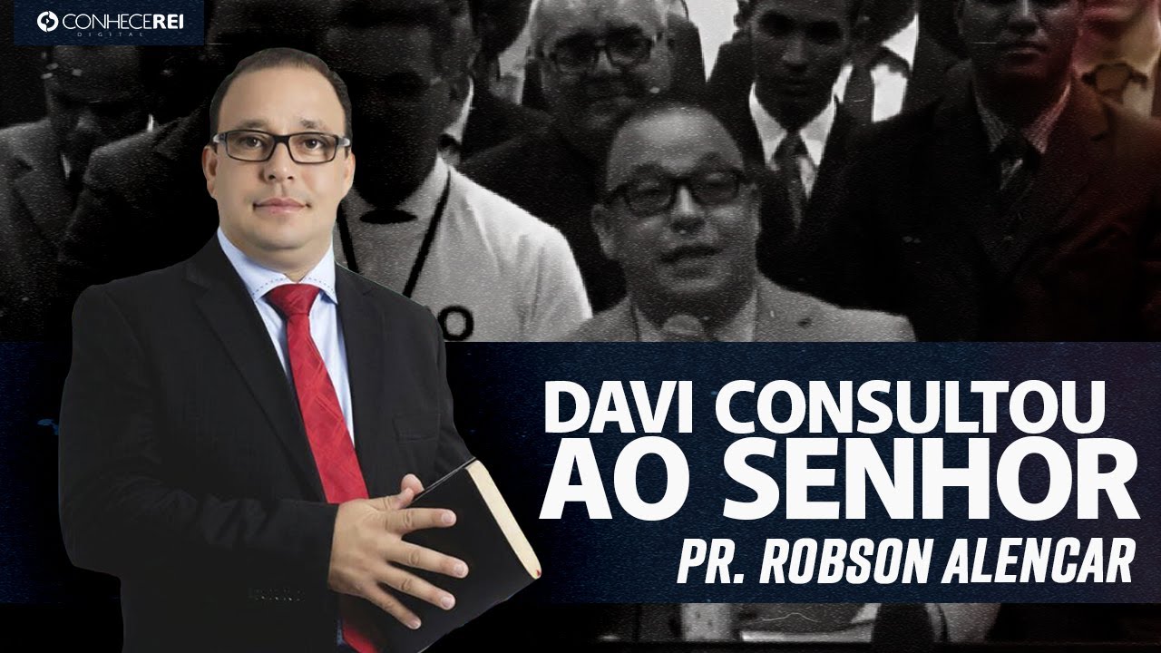 Pr. Robson Alencar | Davi Consultou ao Senhor - YouTube