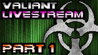 Valiant - UV, Pistol Start (Part 1)