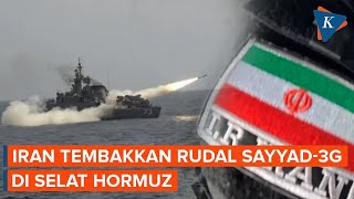 Kali Pertama! Angkatan Laut IRGC Tembakkan Rudal Sayyad-3G di Selat Hormuz