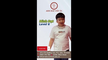 Cảm nhận học viên tại Trung tâm Anh ngữ Việt Úc | Minh Đạt Level 6