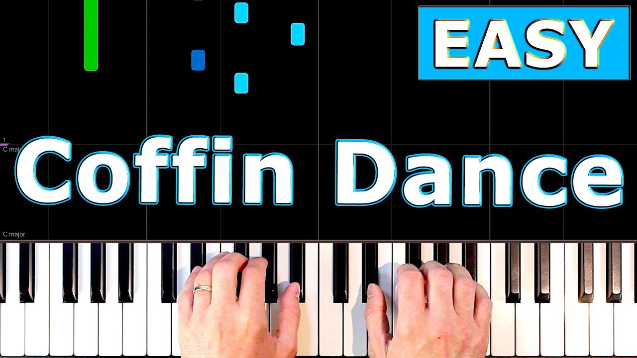 Coffin Dance Piano Tutorial Easy Sheet Music Youtube