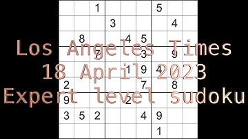 Sudoku solution – Los Angeles Times sudoku 18 April 2023 Expert level