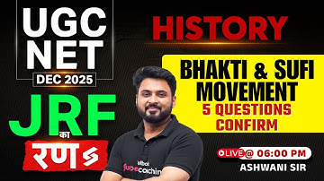 UGC NET History Classes 2025 | UGC NET History Paper 2 | Bhakti & Sufi Movement UGC NET By Ashwini