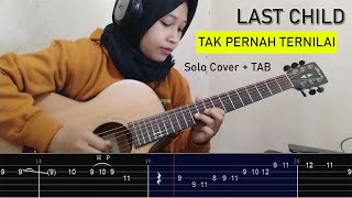 Last Child - Tak Pernah Ternilai | Intro Melodi Akustik Cover [ TAB & Backing Track]