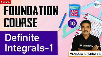 Definite Integrals-1 | Engineering Mathematics | Lec 10 | GATE/ESE 2021 Exam