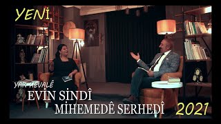 Evin Sindî & Mihemedê Serhedî - Yar Hevalê (  2021 ) Resimi