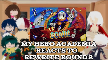 MHA Reacts to Rewrite Round 2 ||Gacha Club||