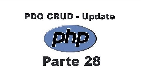 Curso de PHP 28 - PDO CRUD Actualizar registros
