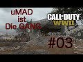Call of Duty: WWII #03 | uMAD ist die GANG | DiiZaMo