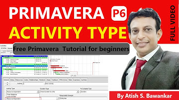 Primavera p6 Activity Type  | Free  Primavera Online tutorial for beginners | How to use Activity