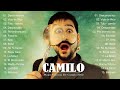Las mejores canciones de Camilo - Grandes éxitos de Camilo 2022 - Album de Camilo