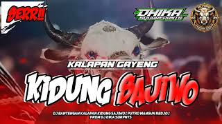 Download Lagu DJ BANTENGAN KALAPAN (kidung sajiwo) PUTRO MANGUN REDJO FROM DJ DIKA SQUAREPANTS RIMEX  MP3