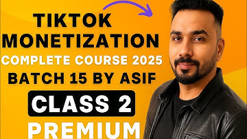 Tiktok Monetization Complete Course 2025 || TikTok Monetization full course 2025 class 2