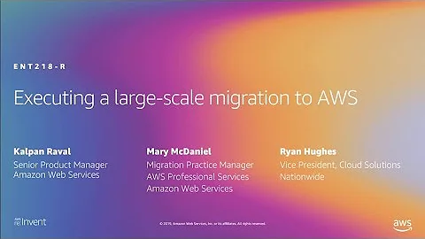 AWS re:Invent 2019: [REPEAT] Executing a large-scale migration to AWS (ENT218-R)