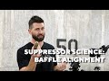 Suppressor Science: Baffle Alignment