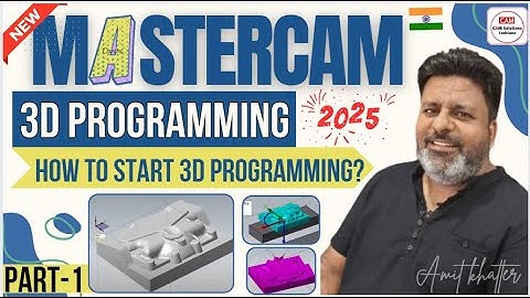 How to start 3d CNC/VMC programming in Mastercam 2025 tutorials Part-1|3d programming mastercam 2025