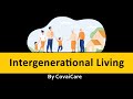 Intergenerational living concept by covaicare