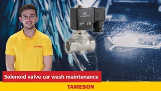 Solenoid valve car wash maintenance I Tameson by Tameson 953 views 2 years ago 2 minutes, 10 seconds