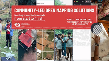 Community-led Open Mapping Solutions (Webinar) Part 1