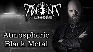 Ancient Wisdom - шведский Atmospheric Black Metal / One man band / Vargher / Обзор от DPrize