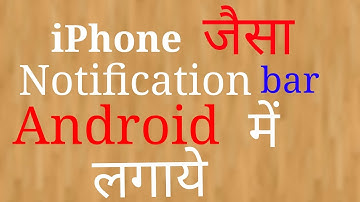 How to get Iphone notification bar in any android device. |Tech Tips|